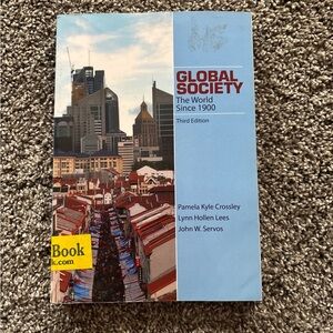Global Society: The World Since 1900 Third Edition Book